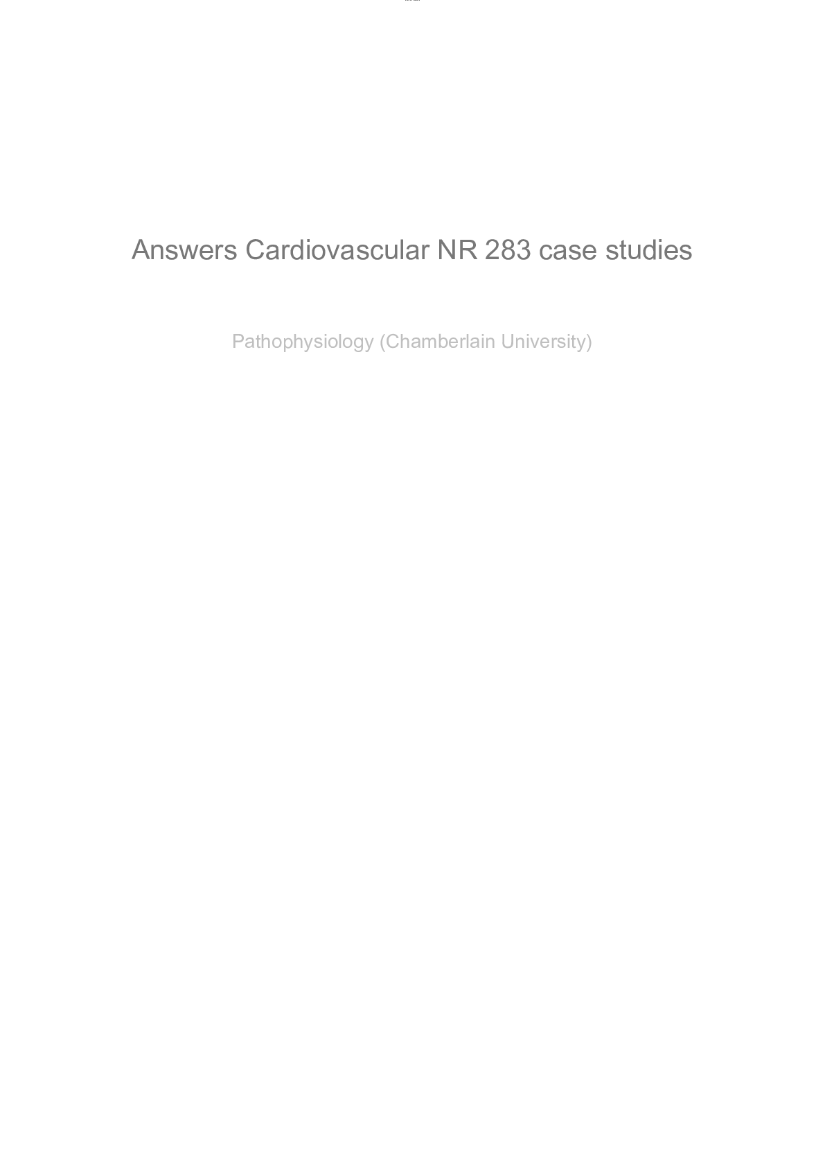Preview image for NR 283 Case Studies Cardiovascular Disorder